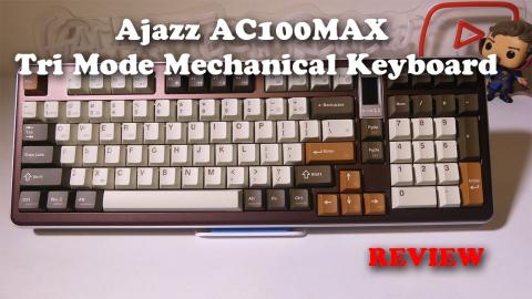 Ajazz AC100MAX Tri Mode Mechanical Keyboard With Screen REVIEW