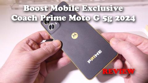 Boost Mobile Exclusive Coach Prime Moto G 5g 2024 REVIEW