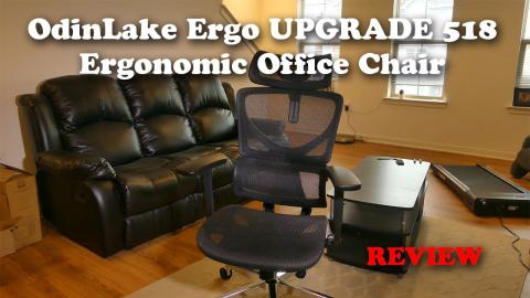 OdinLake Ergo UPGRADE 518 Ergonomic Office Chair REVIEW