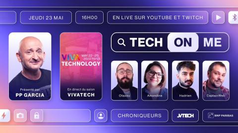 Tech On Me #15 (En direct du salon : Vivatech) BNP!