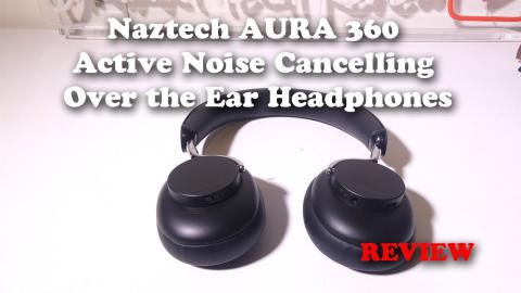 Naztech AURA 360 Active Noise Cancelling Over the Ear Headphones REVIEW