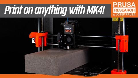 Print on any surface with the Original Prusa MK4!