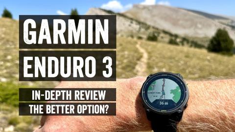 Garmin Enduro 3 In-Depth Review: The Cheaper/Better Fenix 8 Solar?