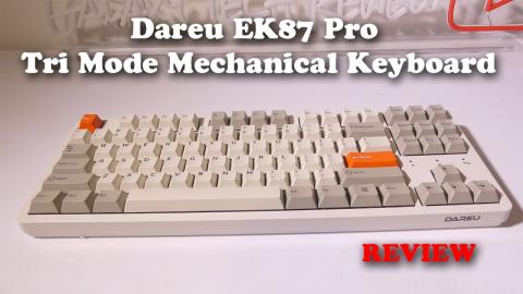 Dareu EK87 Pro Tri Mode Mechanical Keyboard REVIEW