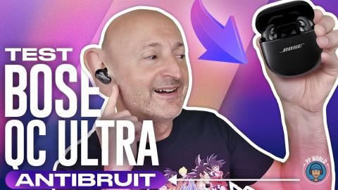 TEST : Ecouteurs Antibruit BOSE QC Ultra (vs Apple Airpods Pro, Sony...)