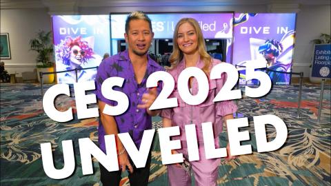 A first look at CES tech! CES 2025 Unveiled