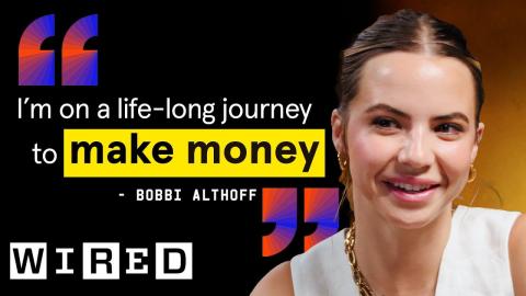 Bobbi Althoff's Success Is No Accident | The Big Interview | WIRED