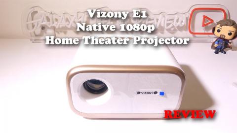 Vizony E1 Native 1080p Home Theater Projector REVIEW