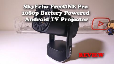 SkyEcho FreeONE Pro 1080p Battery Powered Android TV Projector REVIEW