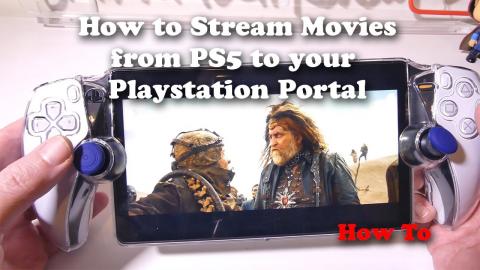 How to Stream Movie Files from PS5 to your Playstation Portal!