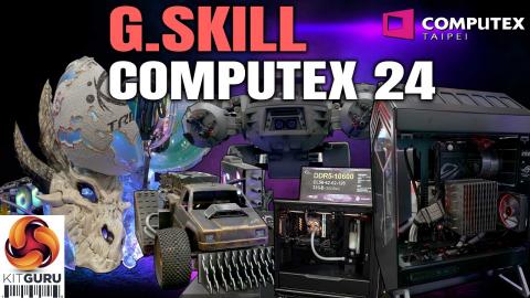 Computex 2024: G.SKILL - DDR5 10600 Memory, Mods and more!