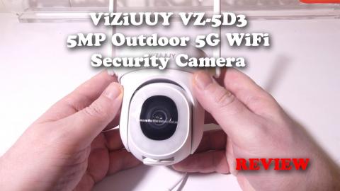 ViZiUUY VZ-5D3 5MP Outdoor 5G WiFi Security Camera REVIEW