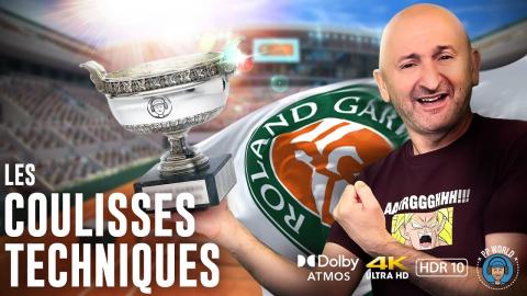 Roland Garros : Les COULISSES Techniques ! (TNT 4K HDR Dolby Atmos)