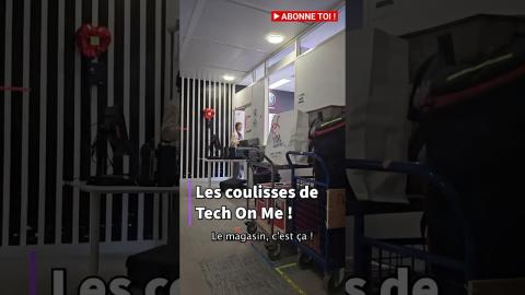 Les coulisses de Tech On Me !